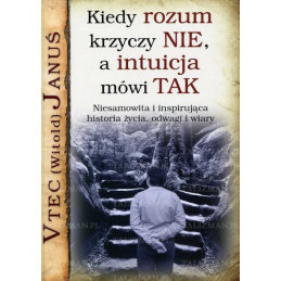 Kiedy rozum krzyczy NIE, a...