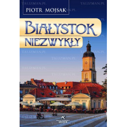 Białystok niezwykły