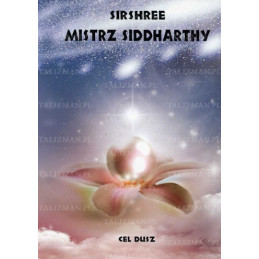 Mistrz Siddharthy. Cel duszy