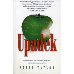 Upadek. O szaleństwie ego w...