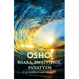 Wiara zwątpienie fanatyzm