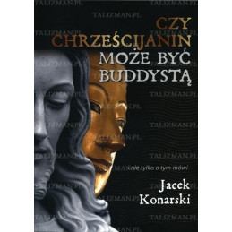 Czy Chrześcijanin może być buddystą ?