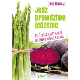 (Ebook) Jedz prawdziwe...