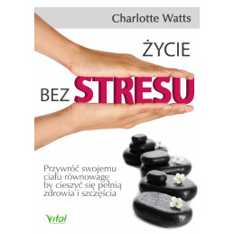 (Ebook) Życie bez stresu....