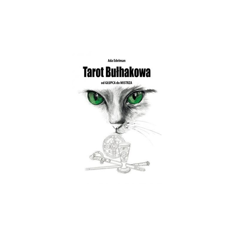 Tarot Bułhakowa.  Od Głupca do Mistrza