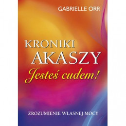 Kroniki Akaszy. Jesteś cudem!