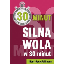 Silna wola w 30 minut
