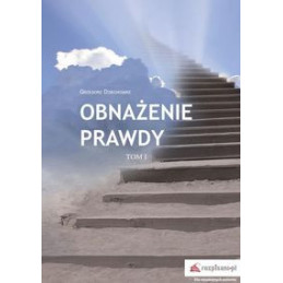 Obnażenie prawdy Tom I