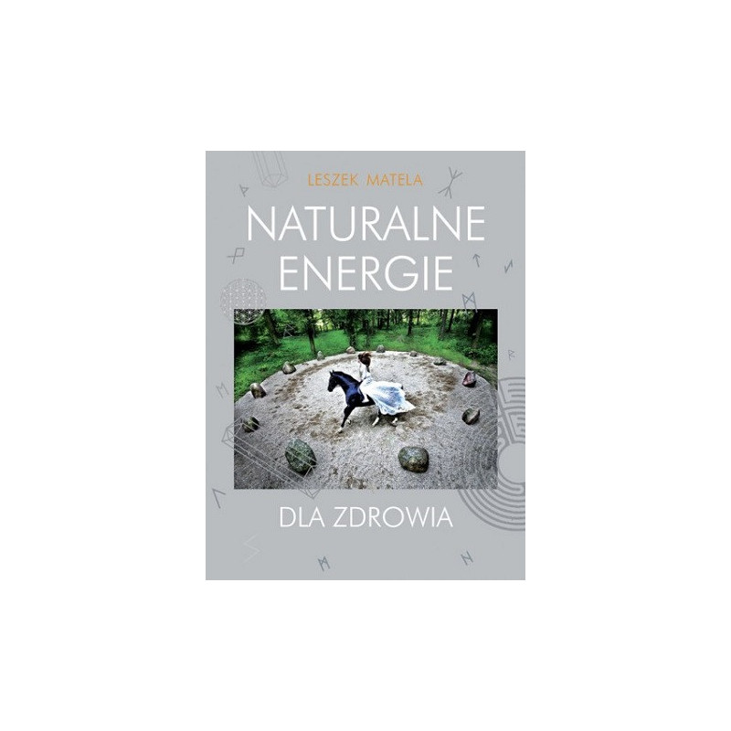 Naturalne energie dla zdrowia