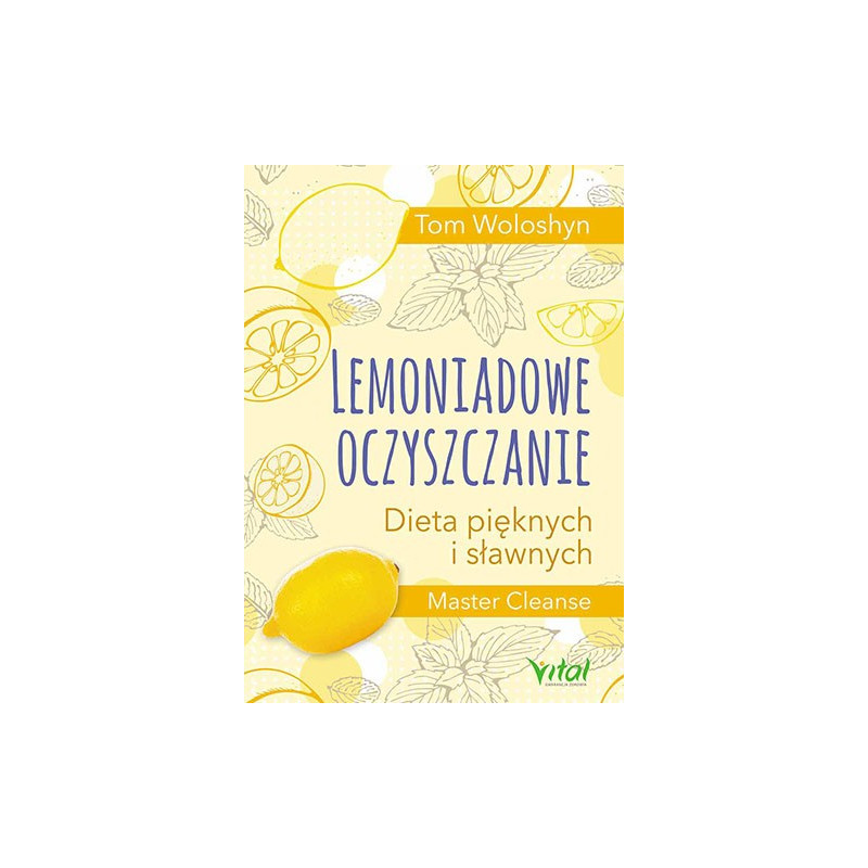 Lemoniadowe oczyszczanie. Dieta pięknych i sławnych