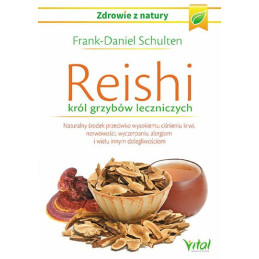Reishi - król grzybów leczniczych