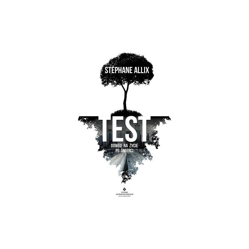 Test. Dowód na życie po śmierci