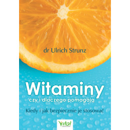 Witaminy - czy i dlaczego pomagają.