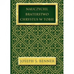 Nauczyciel. Braterstwo. Chrystus w Tobie