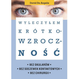 Wyleczyłem krótkowzroczność