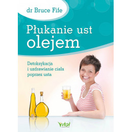 (Ebook) Płukanie ust olejem.