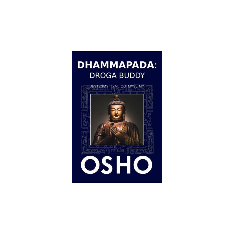 Dhammapada: Droga Buddy