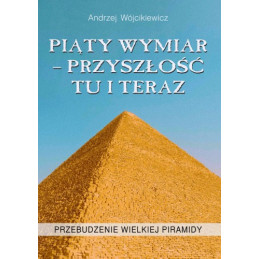 Piąty Wymiar - Przyszłość tu i teraz 