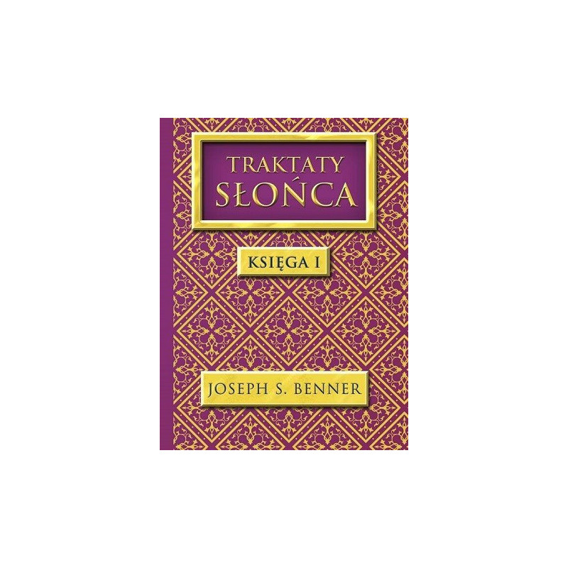 Traktaty Słońca - Księga 1