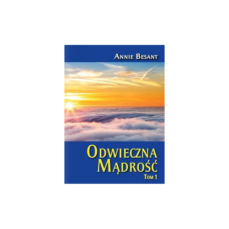 Odwieczna Mądrość Tom 1