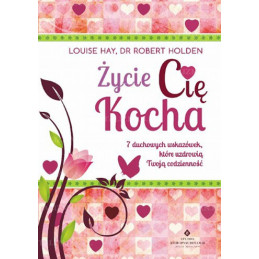 ycie ci   kocha  7 duchowych wskaz  wek kt  re uzdrowi   twoj   codzienno    