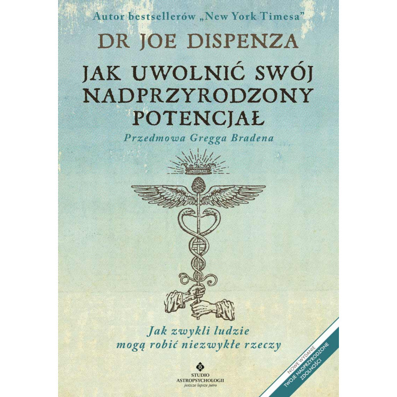 Jak uwolnić swój nadprzyrodzony potencjał – opr twarda
