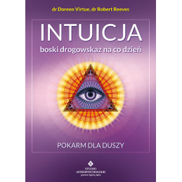 Intuicja boski drogowskaz na co dzien Doreen Virtue Robert Reeves MK 500px