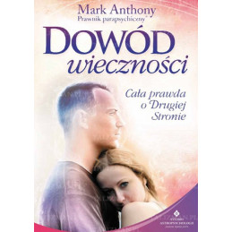 dowod wiecznosci cala prawda o drugiej stronie