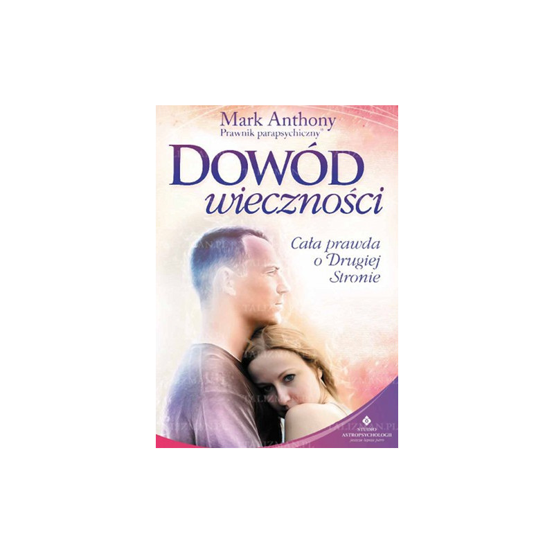 dowod wiecznosci cala prawda o drugiej stronie