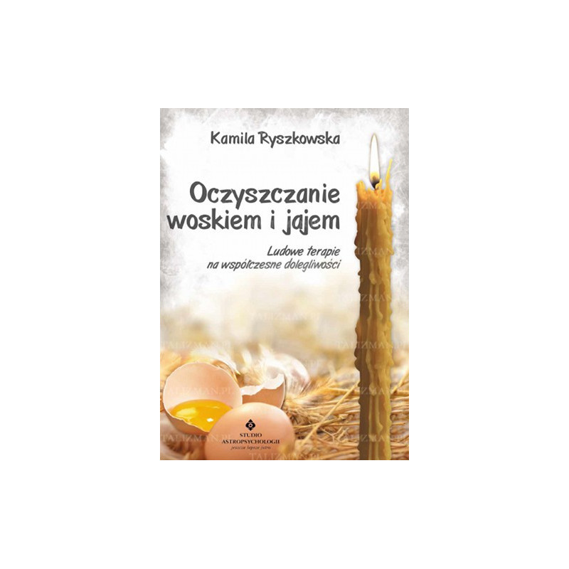 oczyszczanie woskiem i jajem