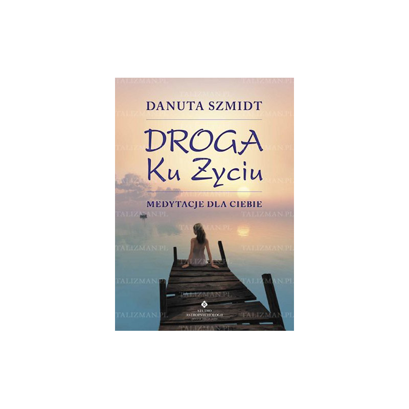 droga ku zyciu medytacje dla ciebie