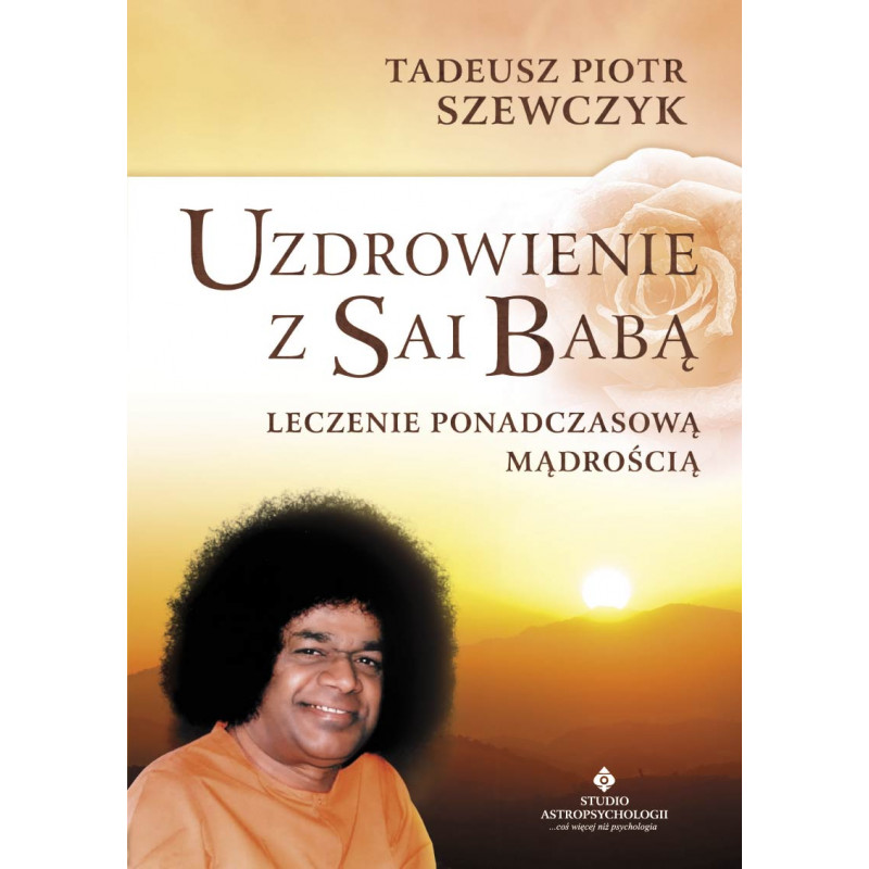 Uzdrowienie z Sai bab  
