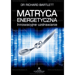 matryca energetyczna innowacyjne uzdrawianie