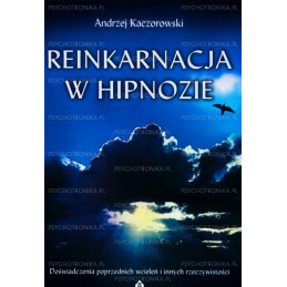 reinkarnacja w hipnozie