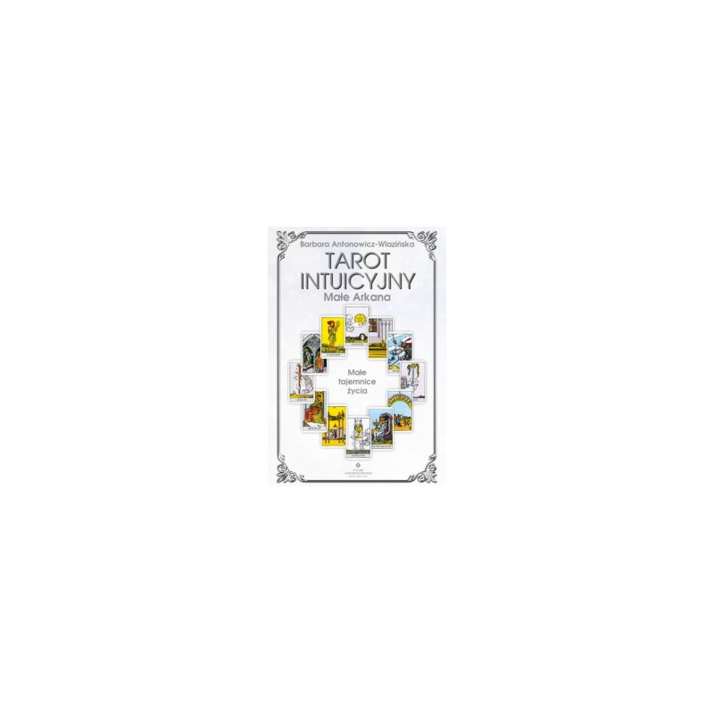 Tarot intuicyjny Male Arkana wyd4 Barbara Antonowicz Wlazinska