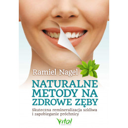 Naturalne metody na zdrowe zeby