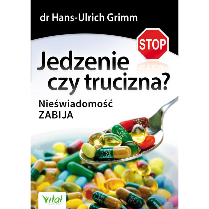 jedzenie czy trucizna