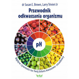 Przewodnik odkwaszania organizmu