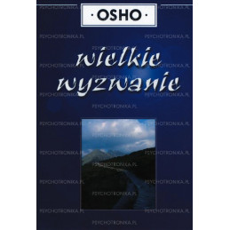 Wielkie wyzwanie Osho
