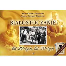 Białostoczanie lat 20-tych,...