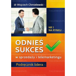 Odnieś sukces w sprzedaży i...