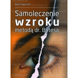 Samoleczenie wzroku metodą...