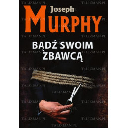 Bądź swoim zbawcą
