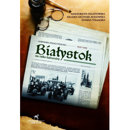 Białystok nie tylko...